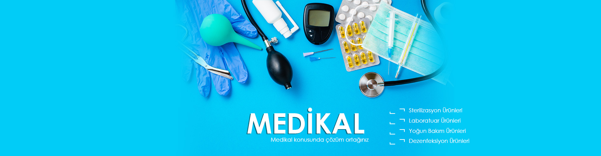 Medikal ÃœrÃ¼nlerimiz